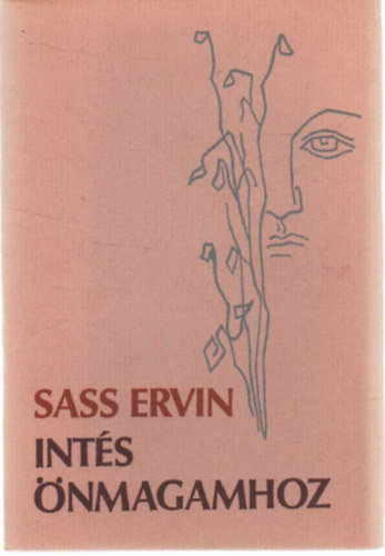 Sass Ervin - Intés önmagamhoz - versek