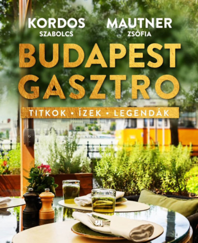 Kordos Szabolcs Mautner Zsófi - Budapest gasztro