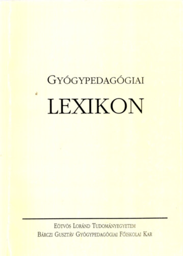 Mesterh�zi Zsuzsa szerk. - Gy�gypedag�giai lexikon