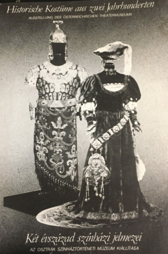 Orsz�gos sz�nh�zt�rt�neti m�zeum �s int�zet - K�t �vsz�zad sz�nh�zi jelmezei