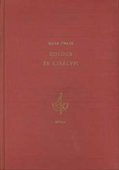 Mark Twain - Koldus s kirlyfi
