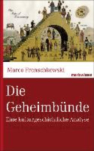 Marco Frenschkowski - Die Geheimbnde
