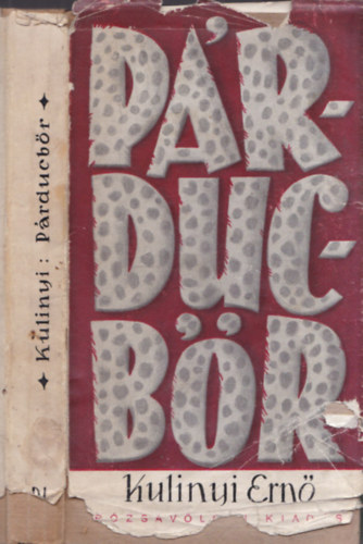 Kulinyi Ernő - Párducbőr (Verses színjáték) (dedikált)