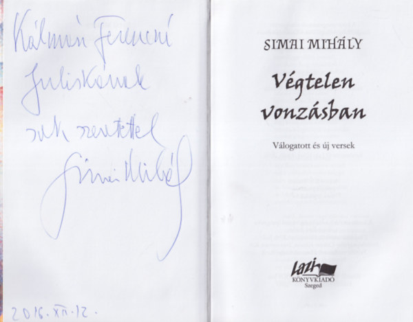 Simai Mihály - Végtelen vonzásban - Válogatott és új versek - dedikált