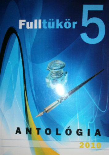 Máté László (szerk.) - Fulltükör 5.
