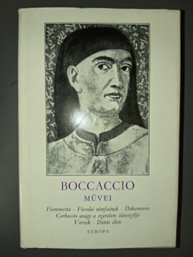 Boccaccio - Boccaccio m�vei: Fiammetta / Fiesolei Nimfa�nek / Dekameron