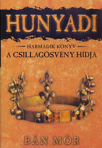 B�n M�r - A Csillag�sv�ny h�dja