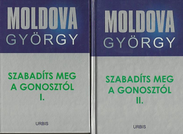 Moldova Gy�rgy - Szabad�ts meg a gonoszt�l I-II.