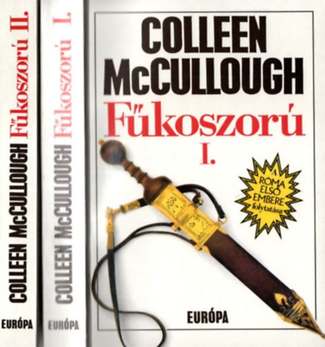Colleen  McCullough - F�koszor� I-II.