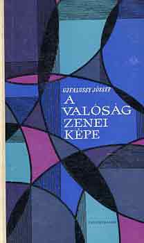 Ujfalussy Jzsef - A valsg zenei kpe