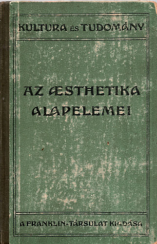 Benedetto Croce - Az aesthetika alapelemei