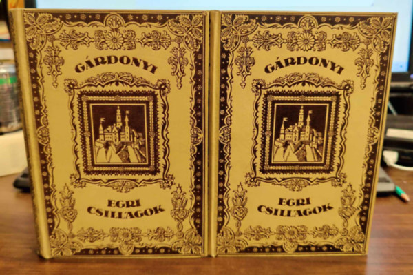 G�rdonyi G�za - Egri csillagok I-II. (Hatodik kiad�s, sz�mozott!)