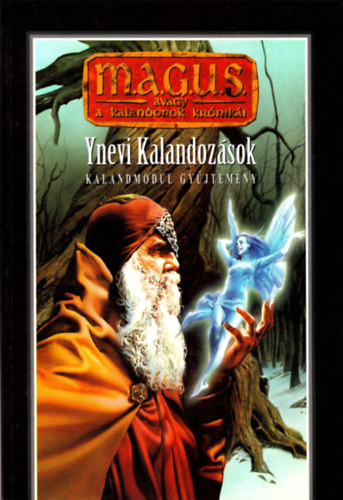 Valhalla Pholy - M.A.G.U.S.: Ynevi kalandozsok