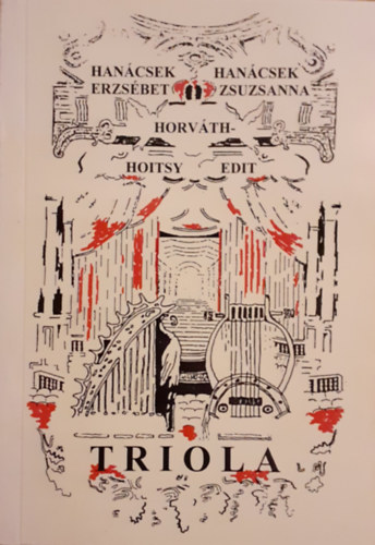 Etal.; Hanácsek Erzsébet; Hanácsek Zsuzsanna; Horváth-hoitsy Edit - Triola