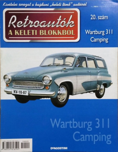 Joanna Dowgiatto-Tyszka  (szerk.) - Retroaut�k a keleti blokkb�l 20. - Wartburg 311 Camping