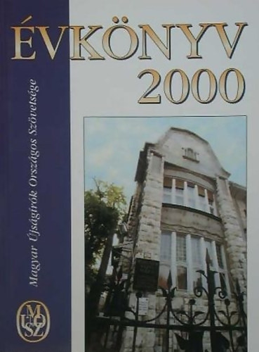 Magyar jsgrk Szvetsge - MOSZ vknyv 2000 - Magyar jsgrk Orszgos Szvetsge