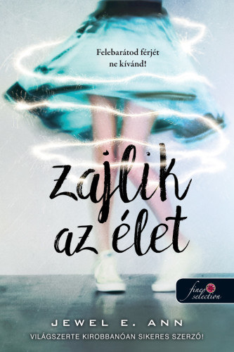 Jewel E. Ann - Zajlik az �let
