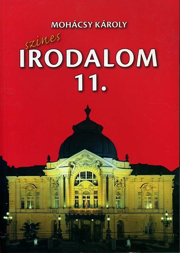 Mohcsy Kroly - Sznes irodalom 11.