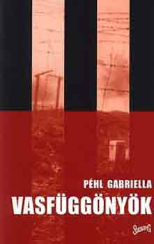 P�hl Gabriella - Vasf�gg�ny�k