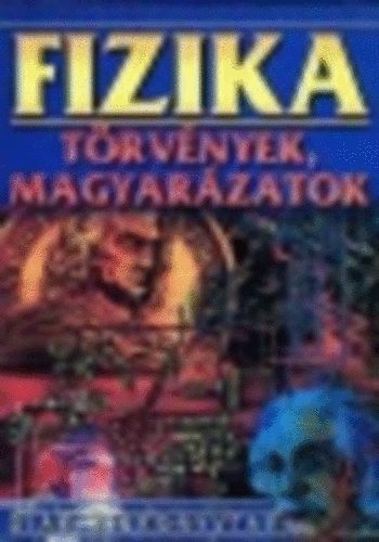 Domsa-Kovcs-Nagy - Fizika - trvnyek, magyarzatok