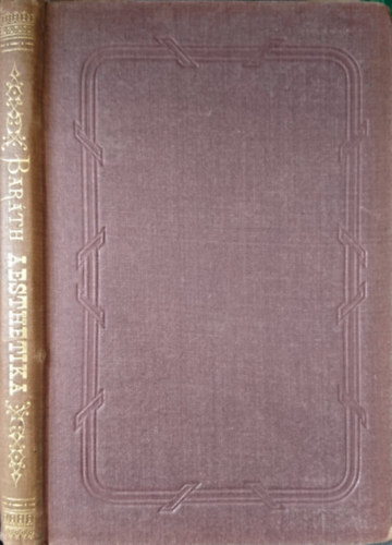 Bar�th Ferencz - Aesthetika a verstan r�vid v�zlat�val (iskolai �s mag�nhaszn�latra)