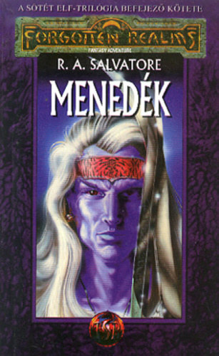 R. A. Salvatore - Menedk (Sttelf trilgia 3.) (Forgotten realms)