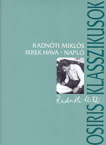 Radnóti Miklós - Ikrek hava - Napló