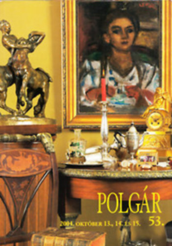 Polgr Galria s Aukcishz - Polgr Galria s Aukcishz 53.szi mvszeti aukci 2004.10.13-14-15