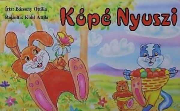 Kohl Attila B�rsony Ottilia - K�p� nyuszi
