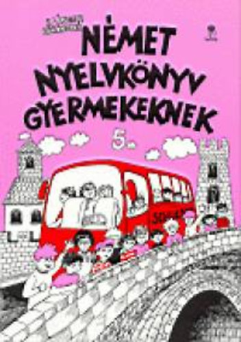 Klinger L�rincn� - N�met nyelvk�nyv gyermekeknek 5.