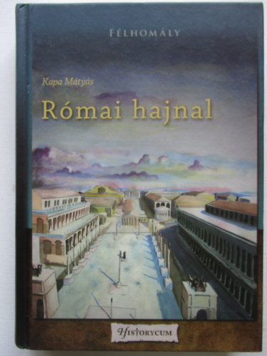 Kapa Mtys - Rmai hajnal