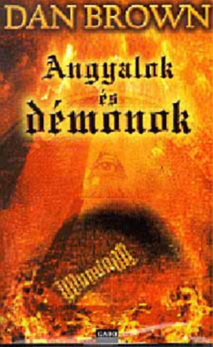 Dan Brown - Angyalok s dmonok (Fztt kemny paprkts, Fekete-fehr brkkal.)