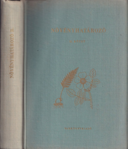 Dr. Jvorka Sndor - Nvnyhatroz II.: Harasztok-virgos nvnyek