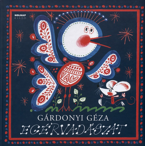 Grdonyi Gza - Egrvadszat