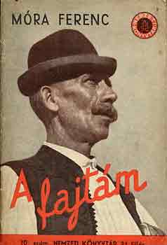 M�ra Ferenc - A fajt�m (nemzeti k�nyvt�r)