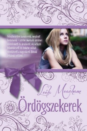 Leila Meacham - �rd�gszekerek