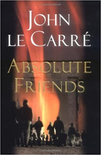 John le Carr� - Absolute Friends