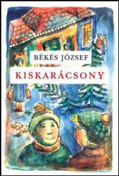Békés József - Kiskarácsony