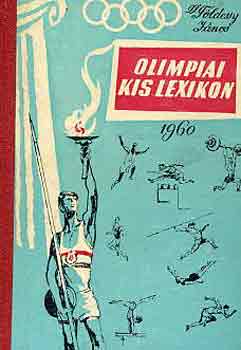Dr. Fldessy Jnos - Olimpiai kislexikon 1960