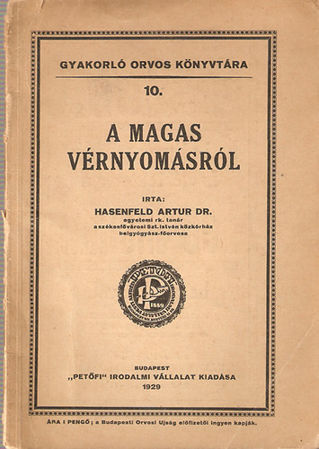 Dr. Hasenfeld Artur - A magas v�rnyom�sr�l