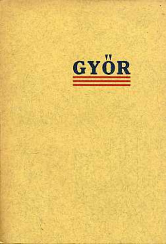 Dr. VAlló István - Győr ismertetése és tájékoztatója