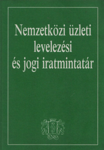 Nemzetk�zi �zleti levelez�si �s jogi iratmintat�r
