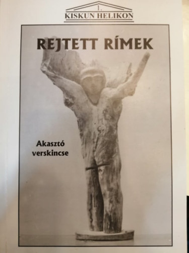 R�they Prikkel Mikl�s  (szerk.) - Rejtett r�mek 2. (Akaszt� verskincse)