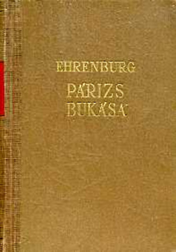 Ilja Ehrenburg - P�rizs buk�sa