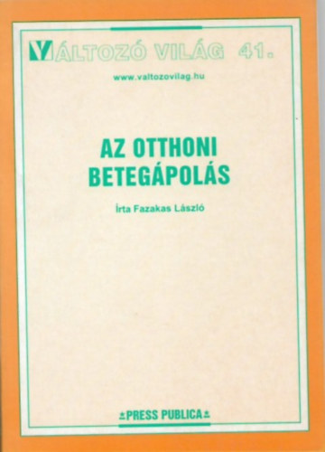 Fazekas László - Az otthoni betegápolás