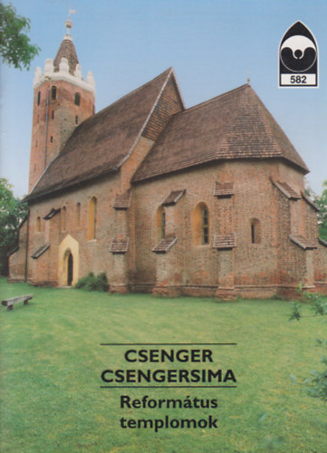 Csenger Csengersima - Reform�tus templomok