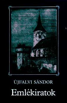 �jfalvi S�ndor - Eml�kiratok