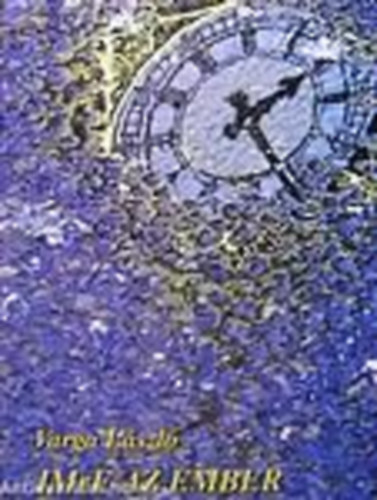 Varga László - IMrE AZ EMBER