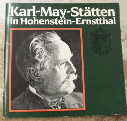 H. Wenzel - Karl-May-St�tten in Hohenstein-Ernstthal