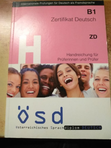 Zertifikat Deutsch B1 - Handreichung f�r Pr�ferinnen und Pr�fer + Cd